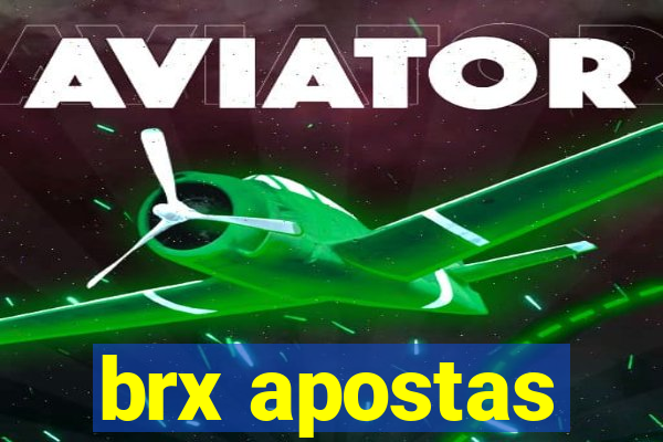 brx apostas